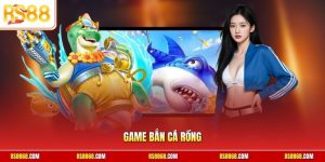 Game bắn cá rồng