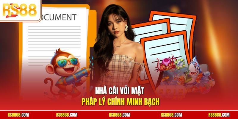 Nhà cái với mặt pháp lý chính minh bạch